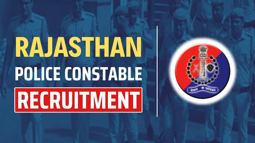Rajasthan Police Constable Recruitment 2025: