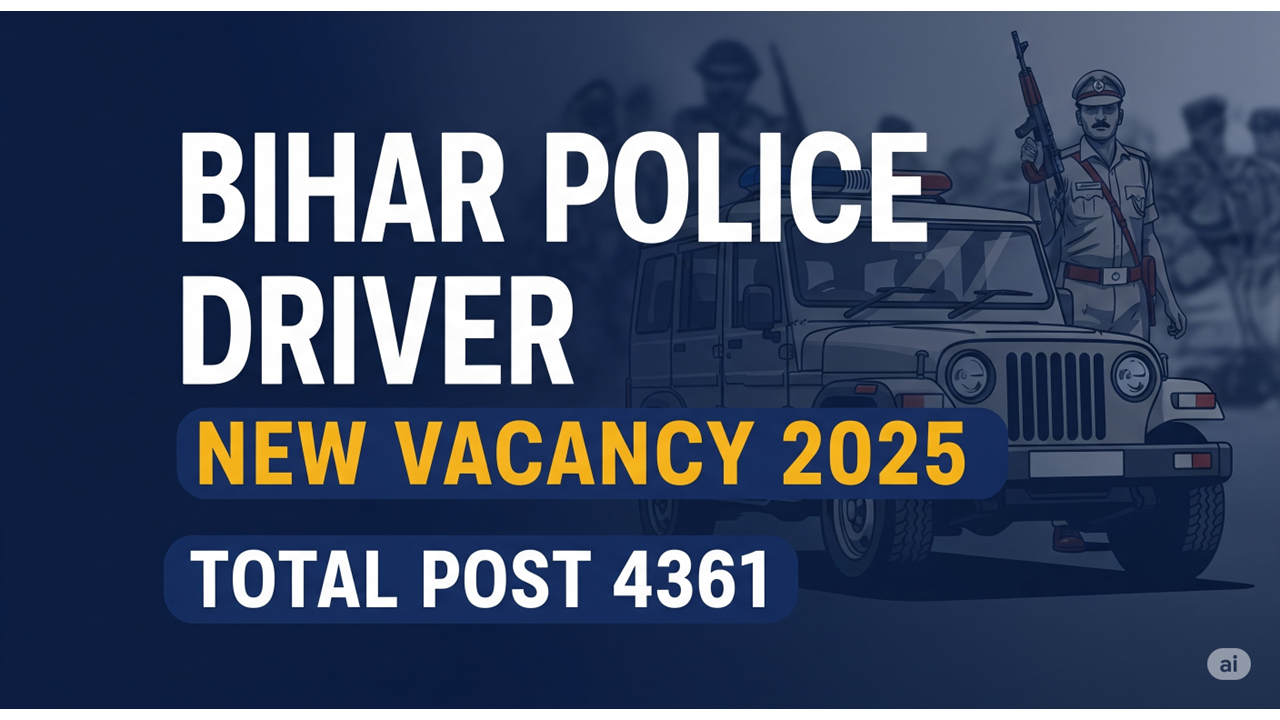 Bihar Police Driver Vacancy 2025